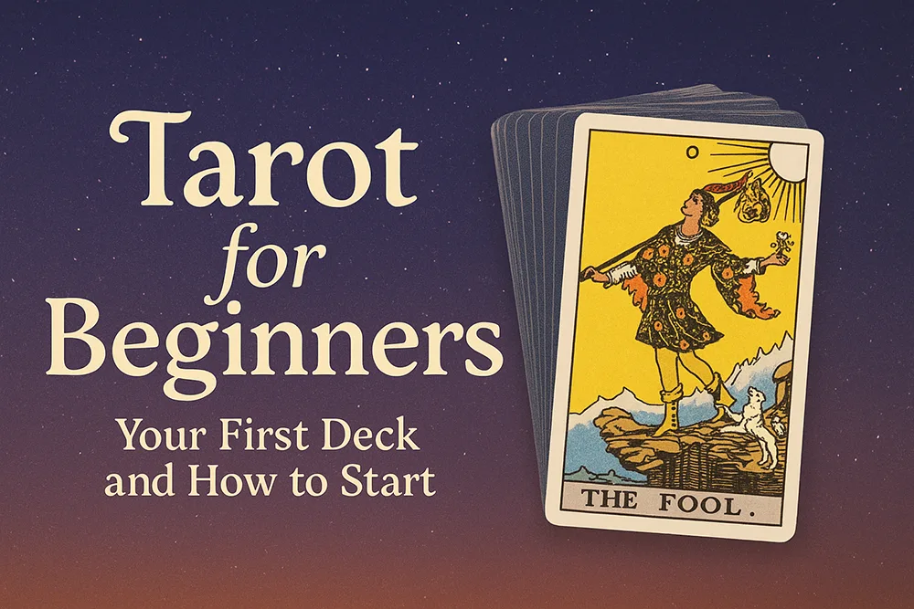 Tarot for Beginners: Your First Deck and How to Start 1 Tarot for Beginners: Your First Deck and How to Start
